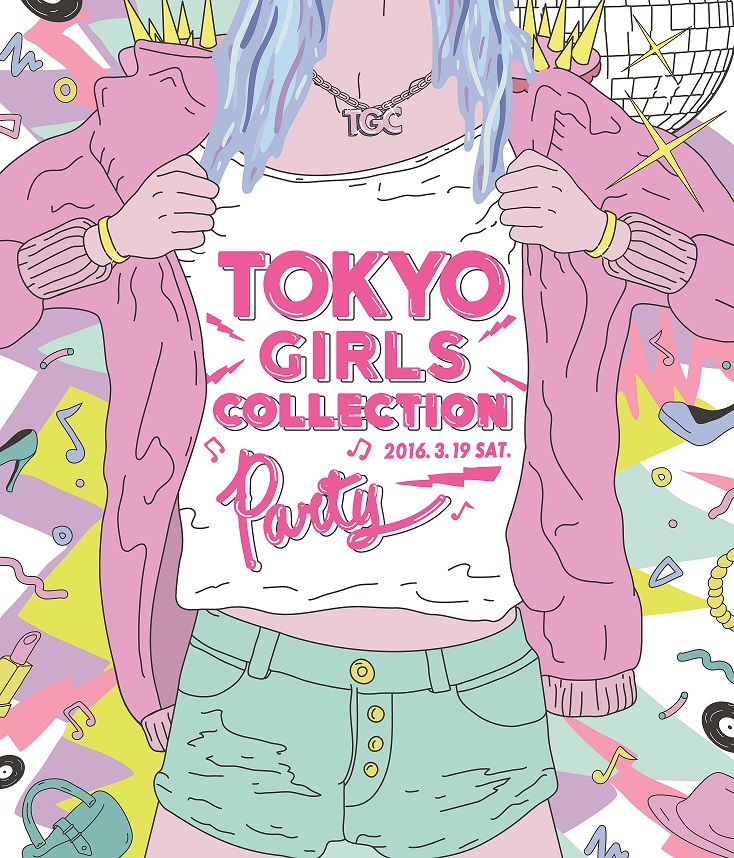 TOKYO GIRLS COLLECTION 2016 SPRING:SUMMER-PARTY